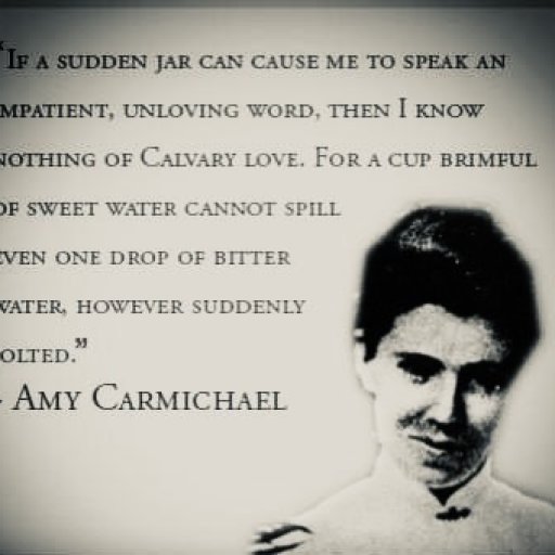 Amy Carmichael - Ten I Know Nothing of Calvary Love